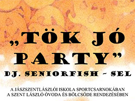 „TÖK JÓ PARTY”